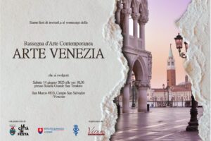 “Arte senza confini” – Venezia accoglie l’arte contemporanea internazionale